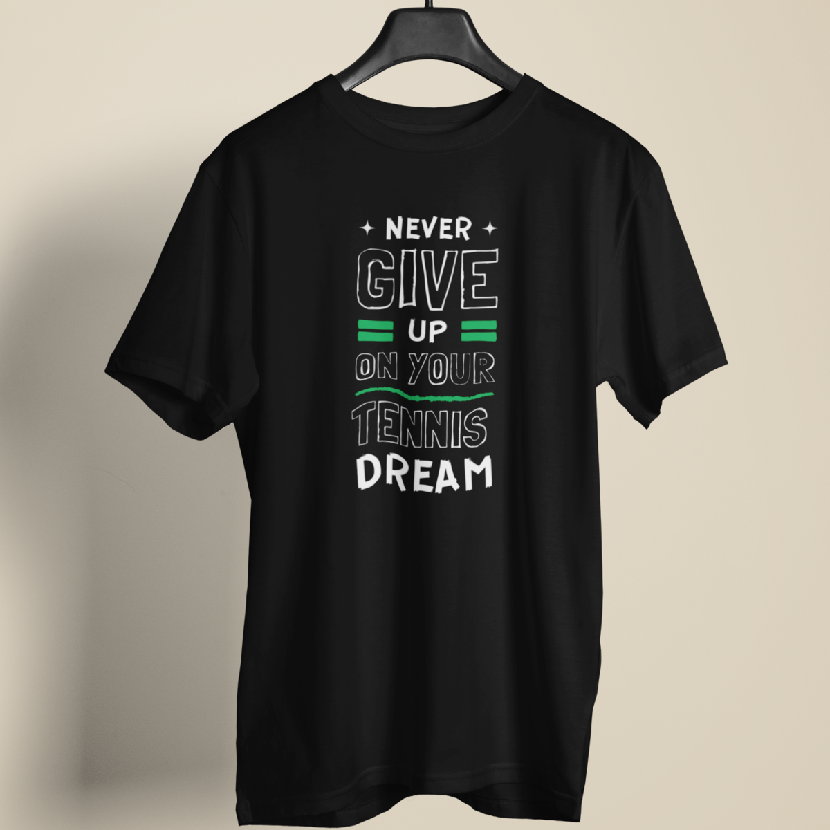 Tennis Dreamer: Never Give Up Motivational Tee
